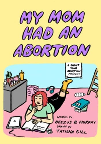 Cover of My Mom Had an Abortion