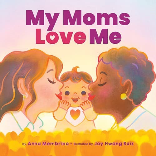 Cover of My Moms Love Me