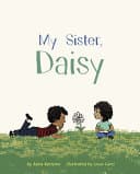 Cover of My Sister, Daisy