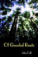 Cover of Of Gnarled Roots