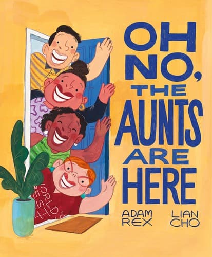 Cover of Oh No, the Aunts Are Here