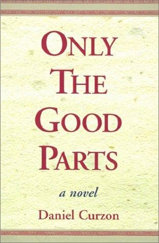 Cover of Only the good parts