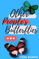 Cover of Other People's Butterflies