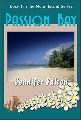 Cover of Passion Bay (Moon Island, Book 1)