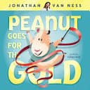 Cover of Peanut Goes for the Gold