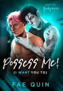 Cover of Possess Me! - I Want You To