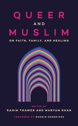 Cover of Queer and Muslim