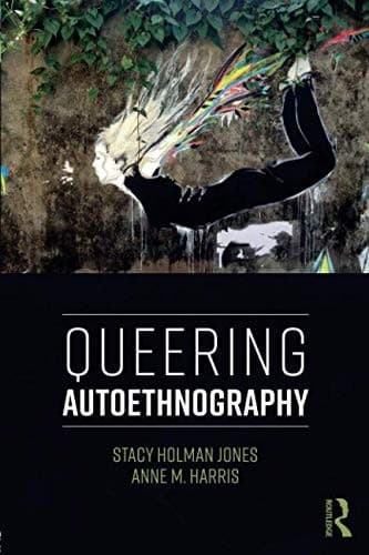 Cover of Queering Autoethnography