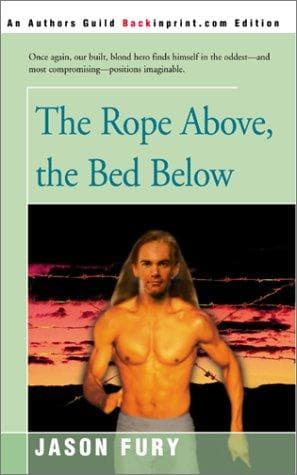 Cover of Rope above, the Bed Below