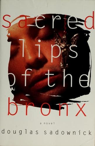Cover of Sacred lips of the Bronx