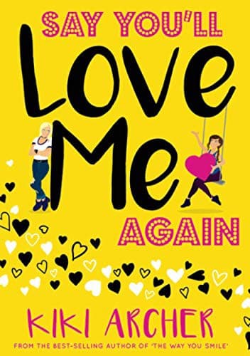 Cover of Say You'll Love Me Again