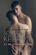 Cover of Someone to Keep Me