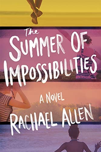 Cover of Summer of Impossibilities