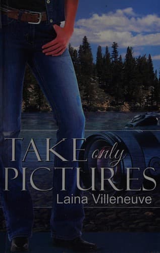 Cover of Take Only Pictures