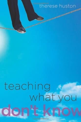 Cover of Teaching What You Don't Know