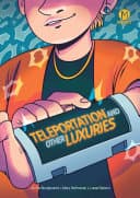 Cover of Teleportation and Other Luxuries