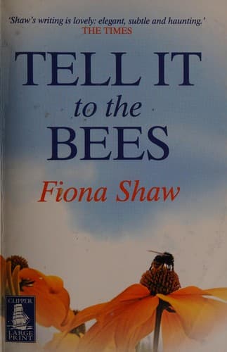 Cover of Tell it to the bees