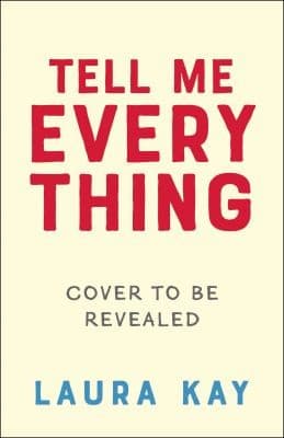 Cover of Tell Me Everything