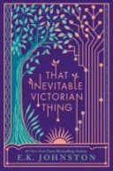 Cover of That Inevitable Victorian Thing