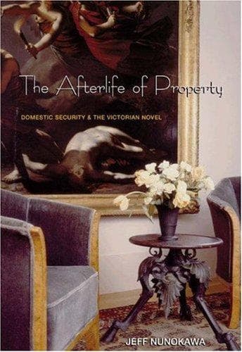 Cover of The Afterlife of Property
