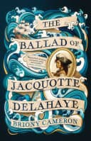 Cover of The Ballad of Jacquotte Delahaye