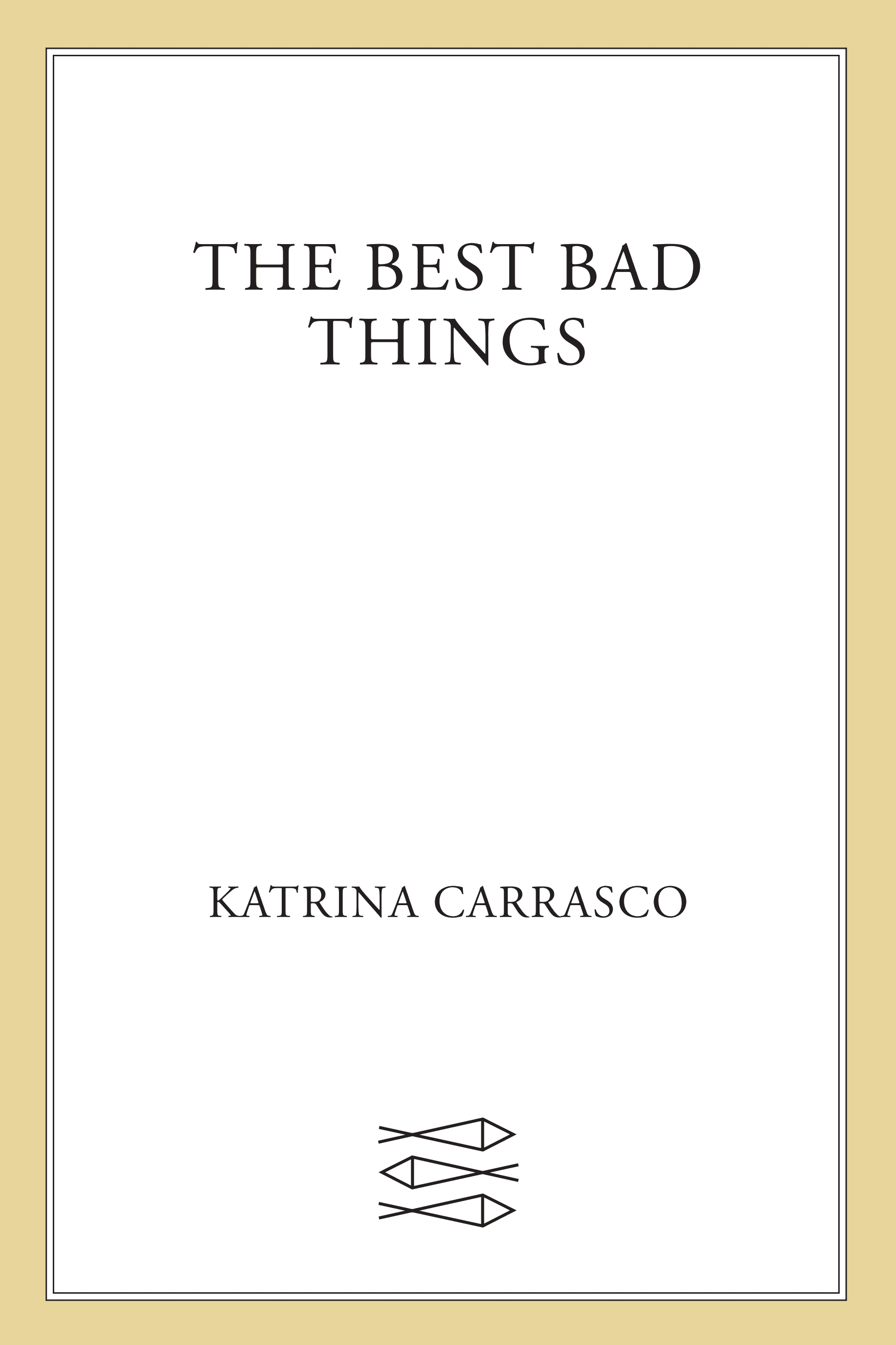 Cover of The Best Bad Things