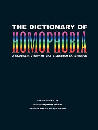 Cover of The Dictionary of Homophobia