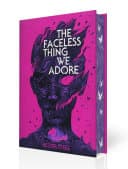 Cover of The Faceless Thing We Adore