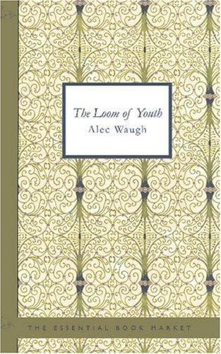 Cover of The Loom of Youth