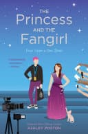 Cover of The Princess and the Fangirl
