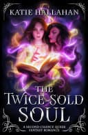 Cover of The Twice-Sold Soul
