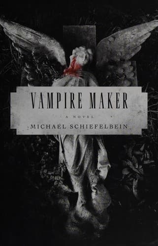 Cover of The vampire maker