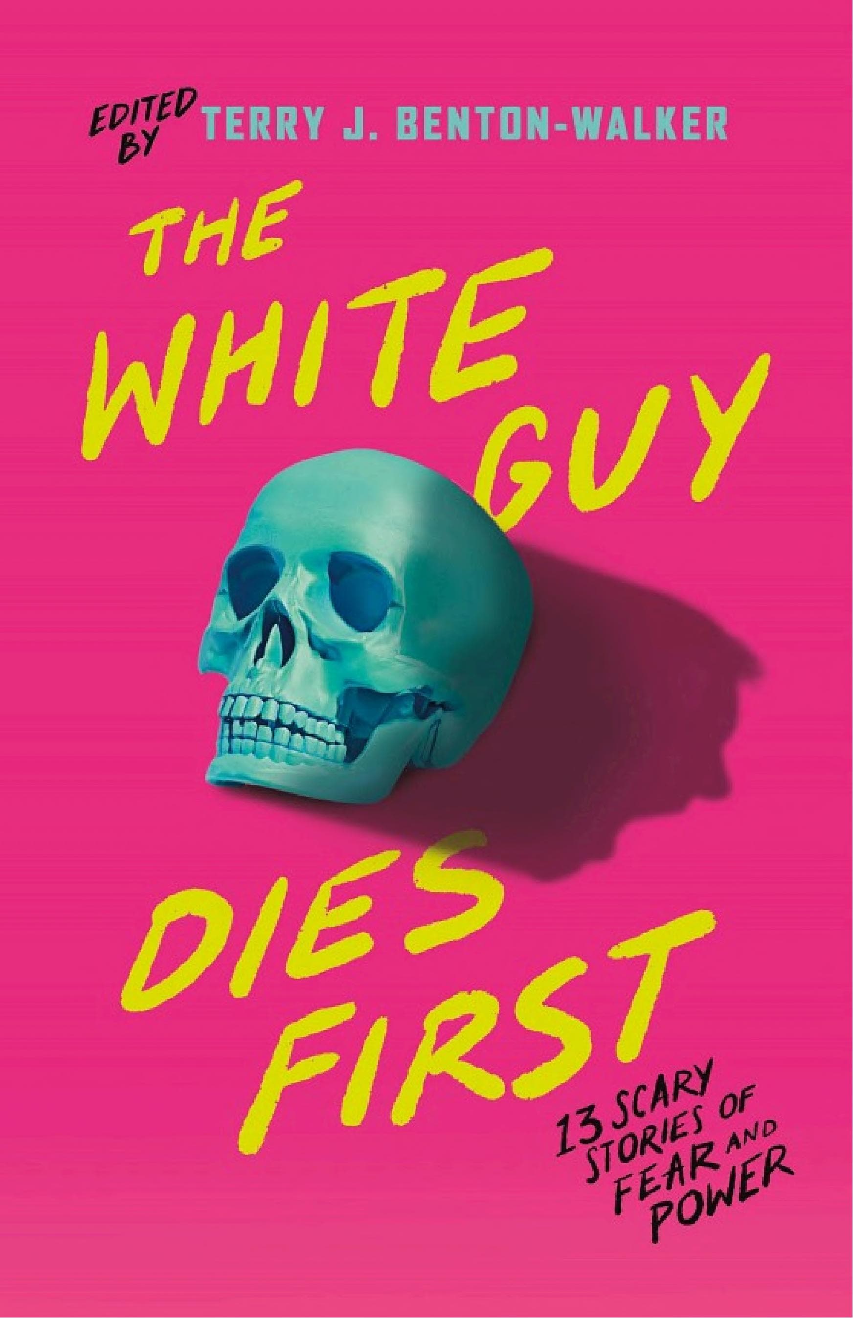 Cover of The White Guy Dies First
