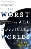 Cover of The Worst of All Possible Worlds