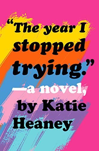 Cover of The Year I Stopped Trying