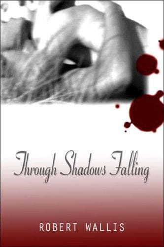 Cover of Through Shadows Falling