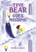 Cover of Tiny Bear Goes Missing