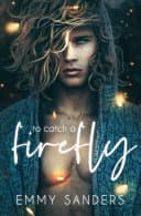 Cover of To Catch a Firefly