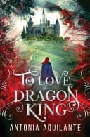 Cover of To Love the Dragon King