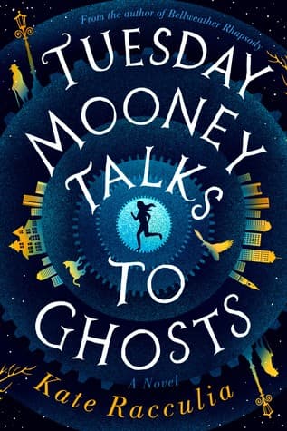 Cover of Tuesday Mooney Talks to Ghosts