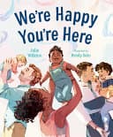 Cover of We're Happy You're Here