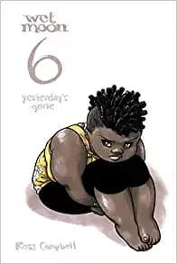 Cover of Wet&nbsp;Moon Vol. 6