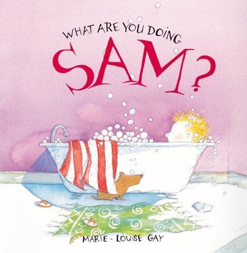 Cover of What Are You Doing, Sam?