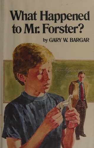 Cover of What happened to Mr. Forster?