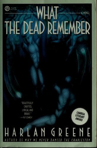 Cover of What the dead remember