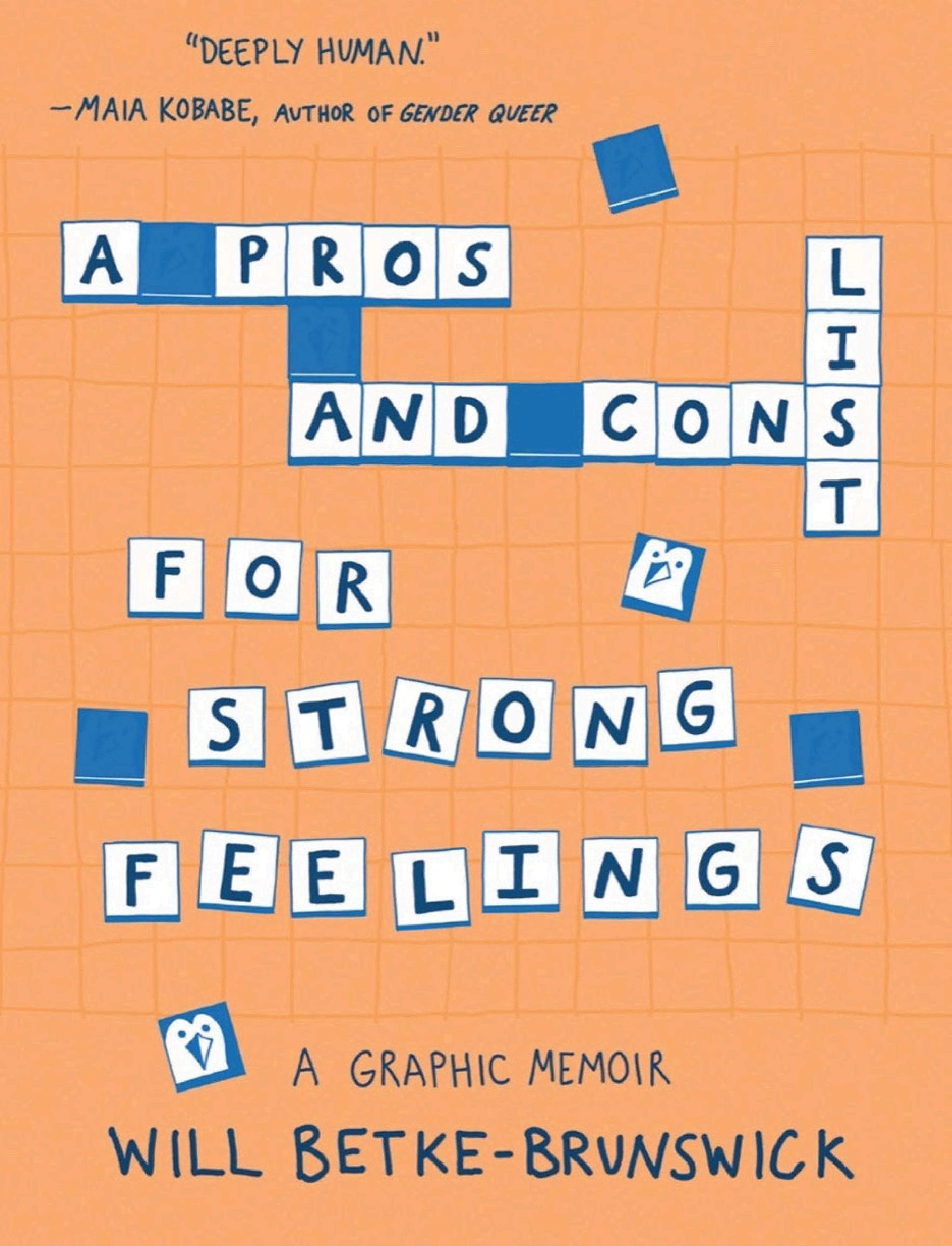 Cover of A Pros and Cons List for Strong Feelings