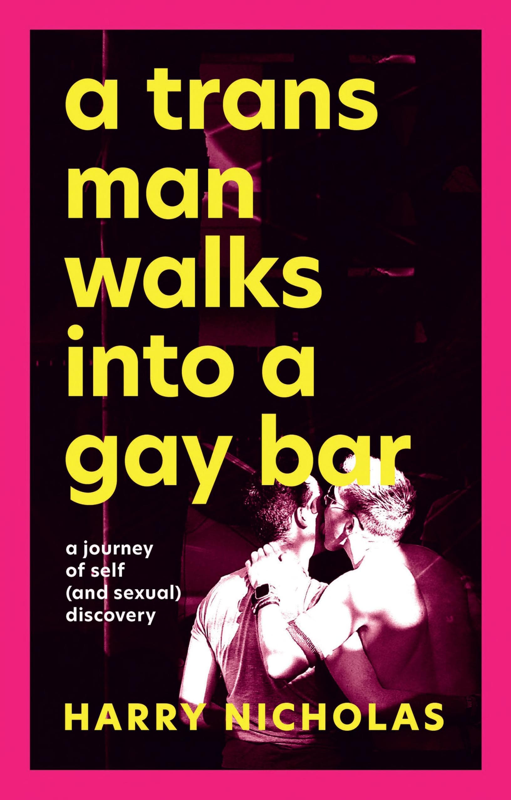Cover of A Trans Man Walks Into a Gay Bar