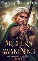 Cover of An Archer's Awakening An Exciting Romantic Mm Fantasy Adventure