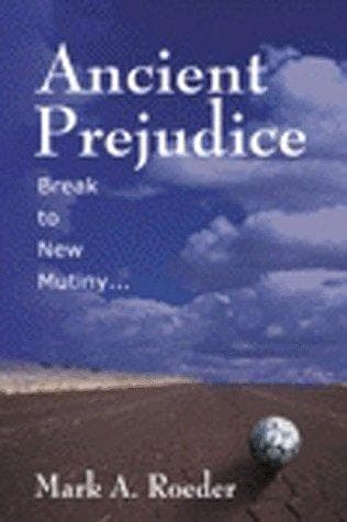 Cover of Ancient Prejudice, Break to New Mutiny
