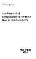 Cover of Autobiographical representation in Pier Paolo Pasolini and Audre Lorde